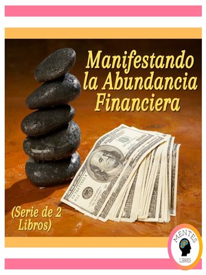 cover image of Manifestando la Abundancia Financiera (Serie de 2 Libros)